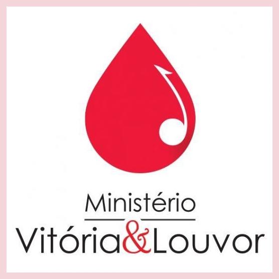 Ministério Vitória &amp; Louvor